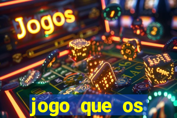 jogo que os famosos jogam para ganhar dinheiro